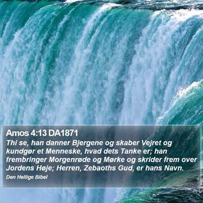Amos 4:13 DA1871 Bible Verse Image