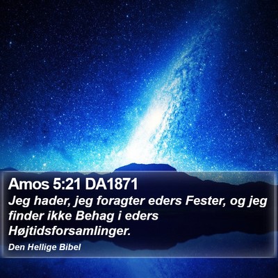 Amos 5:21 DA1871 Bible Verse Image