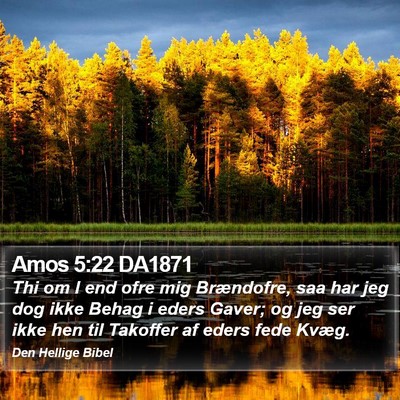 Amos 5:22 DA1871 Bible Verse Image