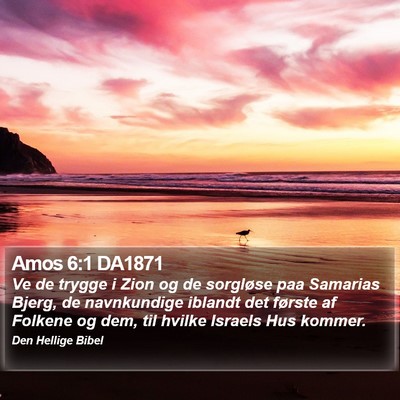 Amos 6:1 DA1871 Bible Verse Image