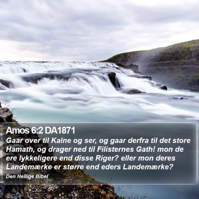 Amos 6:2 DA1871 Bible Verse Image