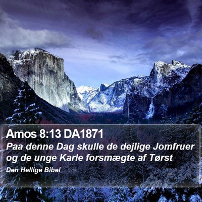 Amos 8:13 DA1871 Bible Verse Image