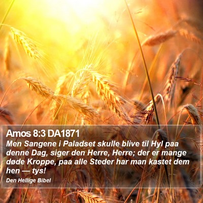 Amos 8:3 DA1871 Bible Verse Image