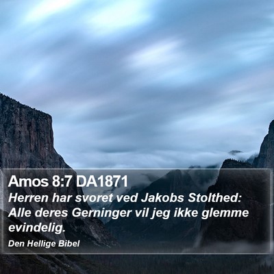 Amos 8:7 DA1871 Bible Verse Image
