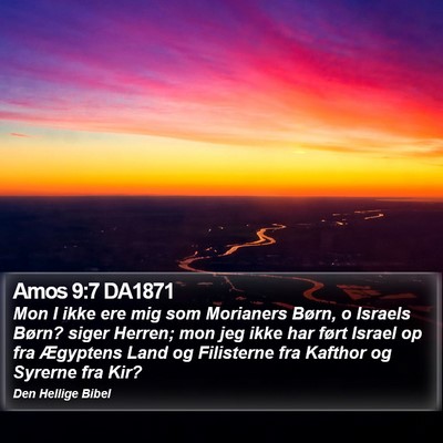 Amos 9:7 DA1871 Bible Verse Image