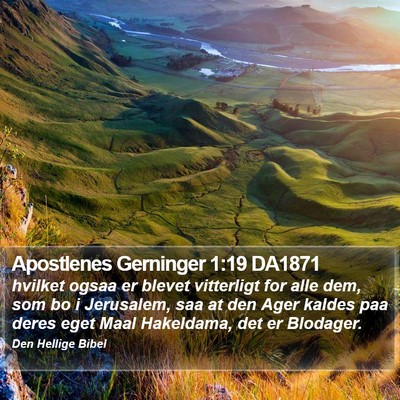 Apostlenes Gerninger 1:19 DA1871 Bible Verse Image