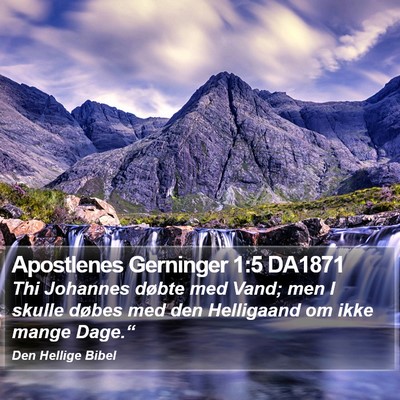 Apostlenes Gerninger 1:5 DA1871 Bible Verse Image