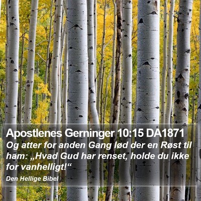Apostlenes Gerninger 10:15 DA1871 Bible Verse Image