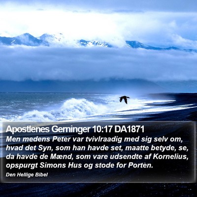Apostlenes Gerninger 10:17 DA1871 Bible Verse Image