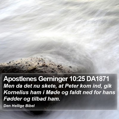 Apostlenes Gerninger 10:25 DA1871 Bible Verse Image