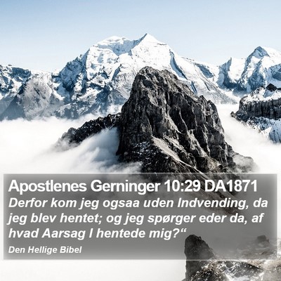 Apostlenes Gerninger 10:29 DA1871 Bible Verse Image