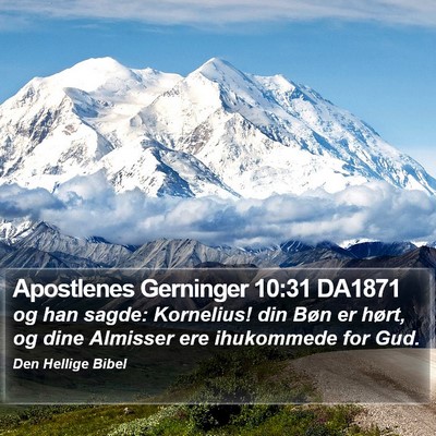 Apostlenes Gerninger 10:31 DA1871 Bible Verse Image