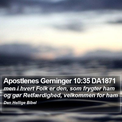 Apostlenes Gerninger 10:35 DA1871 Bible Verse Image