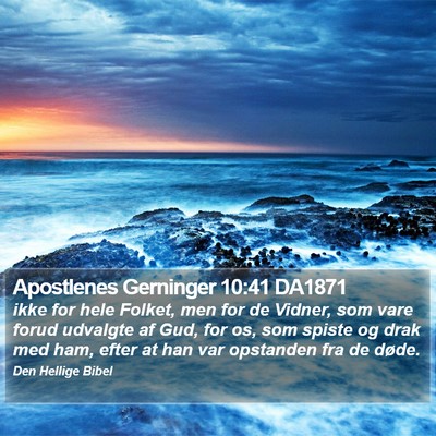 Apostlenes Gerninger 10:41 DA1871 Bible Verse Image