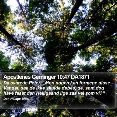 Apostlenes Gerninger 10:47 DA1871 Bible Verse Image