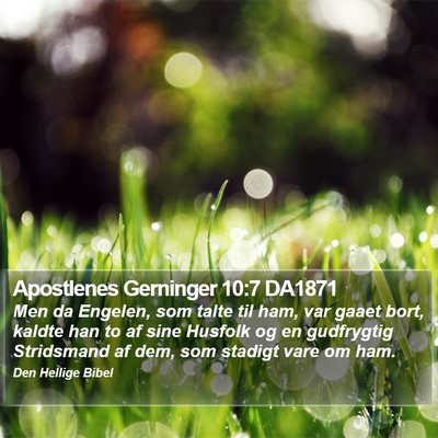 Apostlenes Gerninger 10:7 DA1871 Bible Verse Image