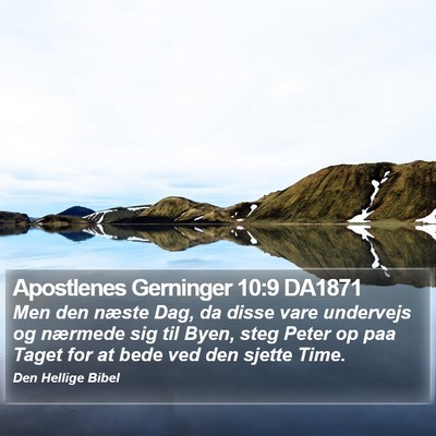 Apostlenes Gerninger 10:9 DA1871 Bible Verse Image