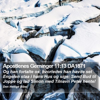 Apostlenes Gerninger 11:13 DA1871 Bible Verse Image