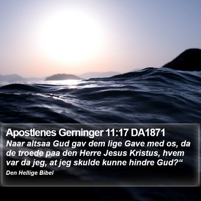 Apostlenes Gerninger 11:17 DA1871 Bible Verse Image