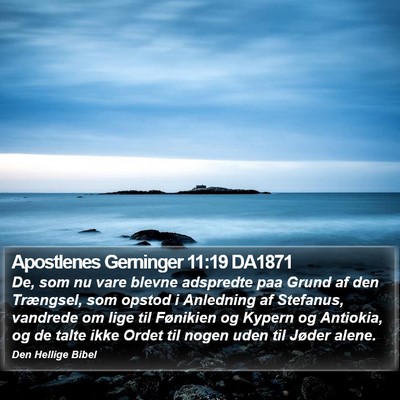 Apostlenes Gerninger 11:19 DA1871 Bible Verse Image
