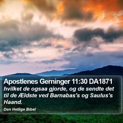 Apostlenes Gerninger 11:30 DA1871 Bible Verse Image