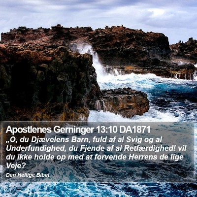 Apostlenes Gerninger 13:10 DA1871 Bible Verse Image