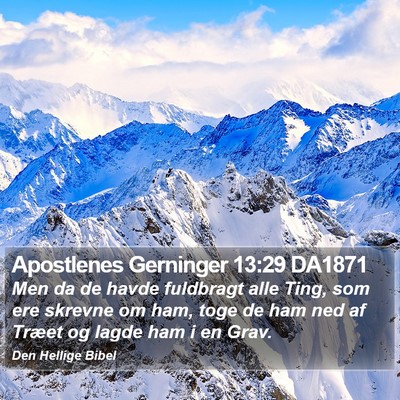 Apostlenes Gerninger 13:29 DA1871 Bible Verse Image