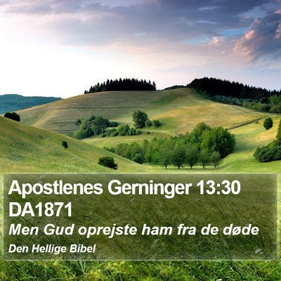 Apostlenes Gerninger 13:30 DA1871 Bible Verse Image