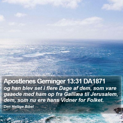 Apostlenes Gerninger 13:31 DA1871 Bible Verse Image