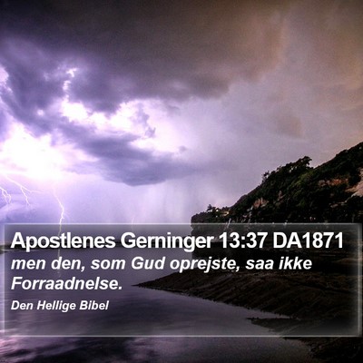 Apostlenes Gerninger 13:37 DA1871 Bible Verse Image