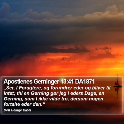 Apostlenes Gerninger 13:41 DA1871 Bible Verse Image