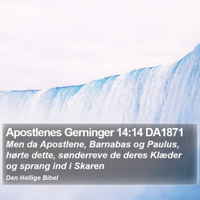 Apostlenes Gerninger 14:14 DA1871 Bible Verse Image