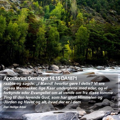 Apostlenes Gerninger 14:15 DA1871 Bible Verse Image