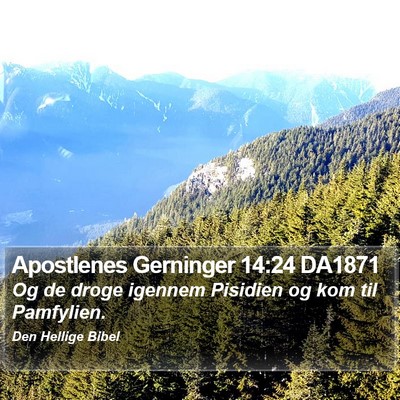 Apostlenes Gerninger 14:24 DA1871 Bible Verse Image
