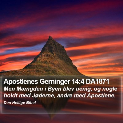 Apostlenes Gerninger 14:4 DA1871 Bible Verse Image