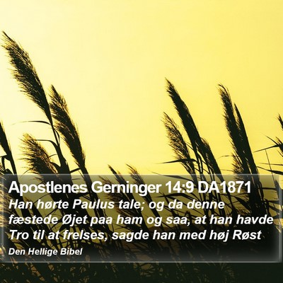 Apostlenes Gerninger 14:9 DA1871 Bible Verse Image