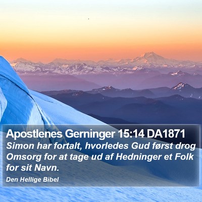 Apostlenes Gerninger 15:14 DA1871 Bible Verse Image