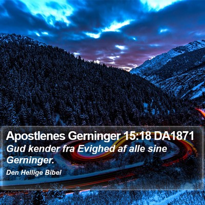 Apostlenes Gerninger 15:18 DA1871 Bible Verse Image