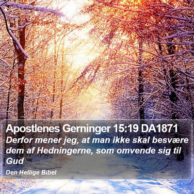 Apostlenes Gerninger 15:19 DA1871 Bible Verse Image