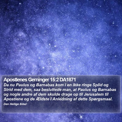 Apostlenes Gerninger 15:2 DA1871 Bible Verse Image