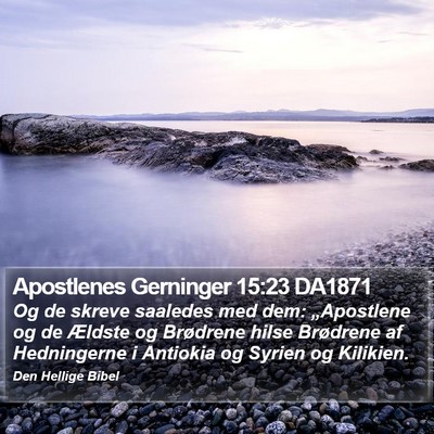 Apostlenes Gerninger 15:23 DA1871 Bible Verse Image
