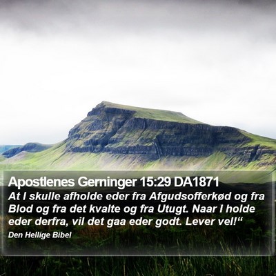 Apostlenes Gerninger 15:29 DA1871 Bible Verse Image