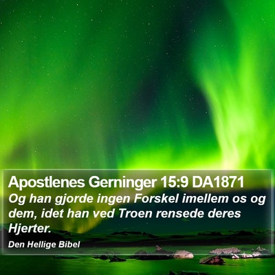 Apostlenes Gerninger 15:9 DA1871 Bible Verse Image