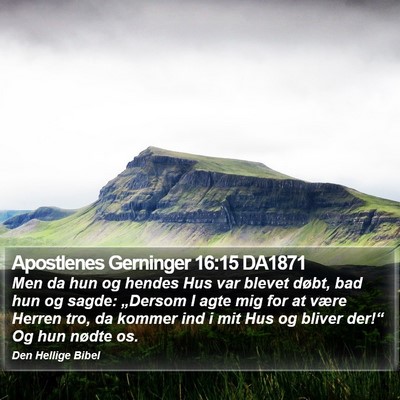 Apostlenes Gerninger 16:15 DA1871 Bible Verse Image