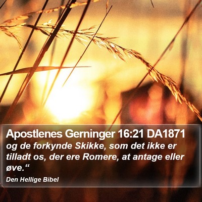 Apostlenes Gerninger 16:21 DA1871 Bible Verse Image