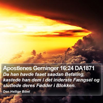 Apostlenes Gerninger 16:24 DA1871 Bible Verse Image