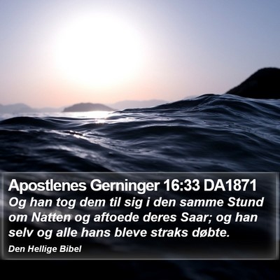 Apostlenes Gerninger 16:33 DA1871 Bible Verse Image