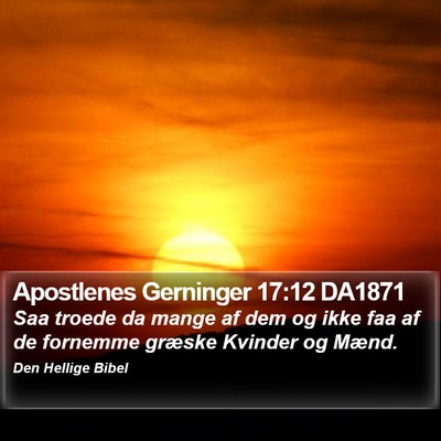 Apostlenes Gerninger 17:12 DA1871 Bible Verse Image
