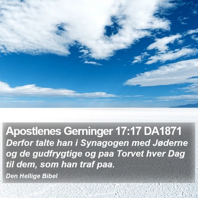 Apostlenes Gerninger 17:17 DA1871 Bible Verse Image