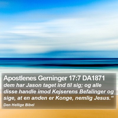 Apostlenes Gerninger 17:7 DA1871 Bible Verse Image